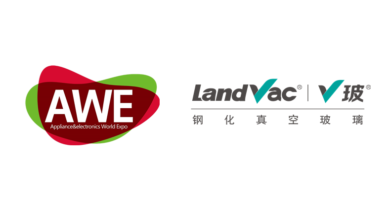 LandGlass invites you to the 20th session of Shanghai AWE・China’s Appliance & Electronics World Expo